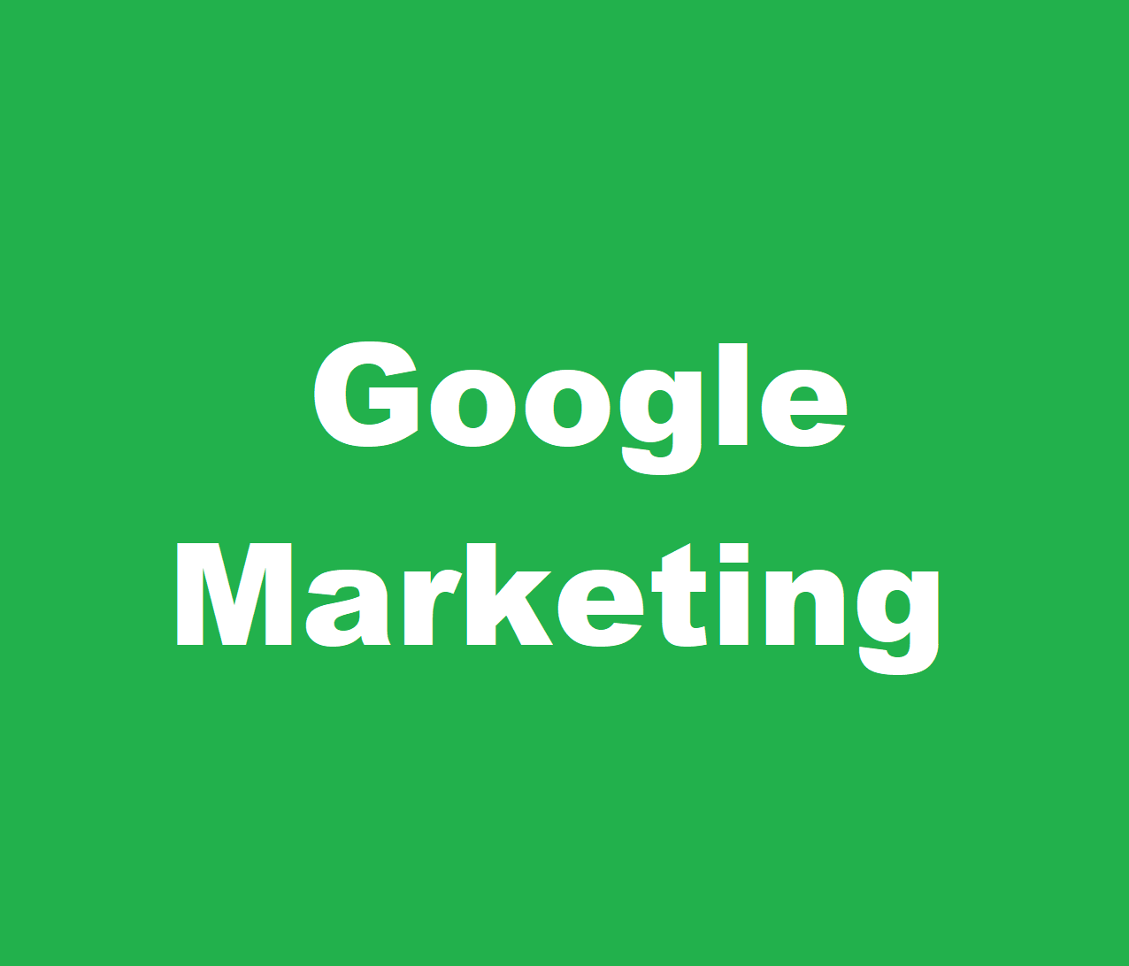 Google Marketing