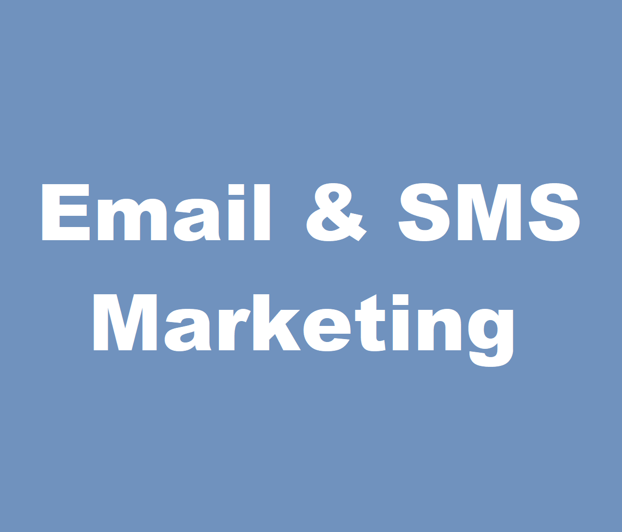 Email & SMS Marketing